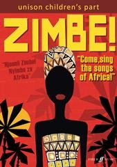 Zimbe! Come, Sing The Songs Of Africa! (Children's Choir Part)