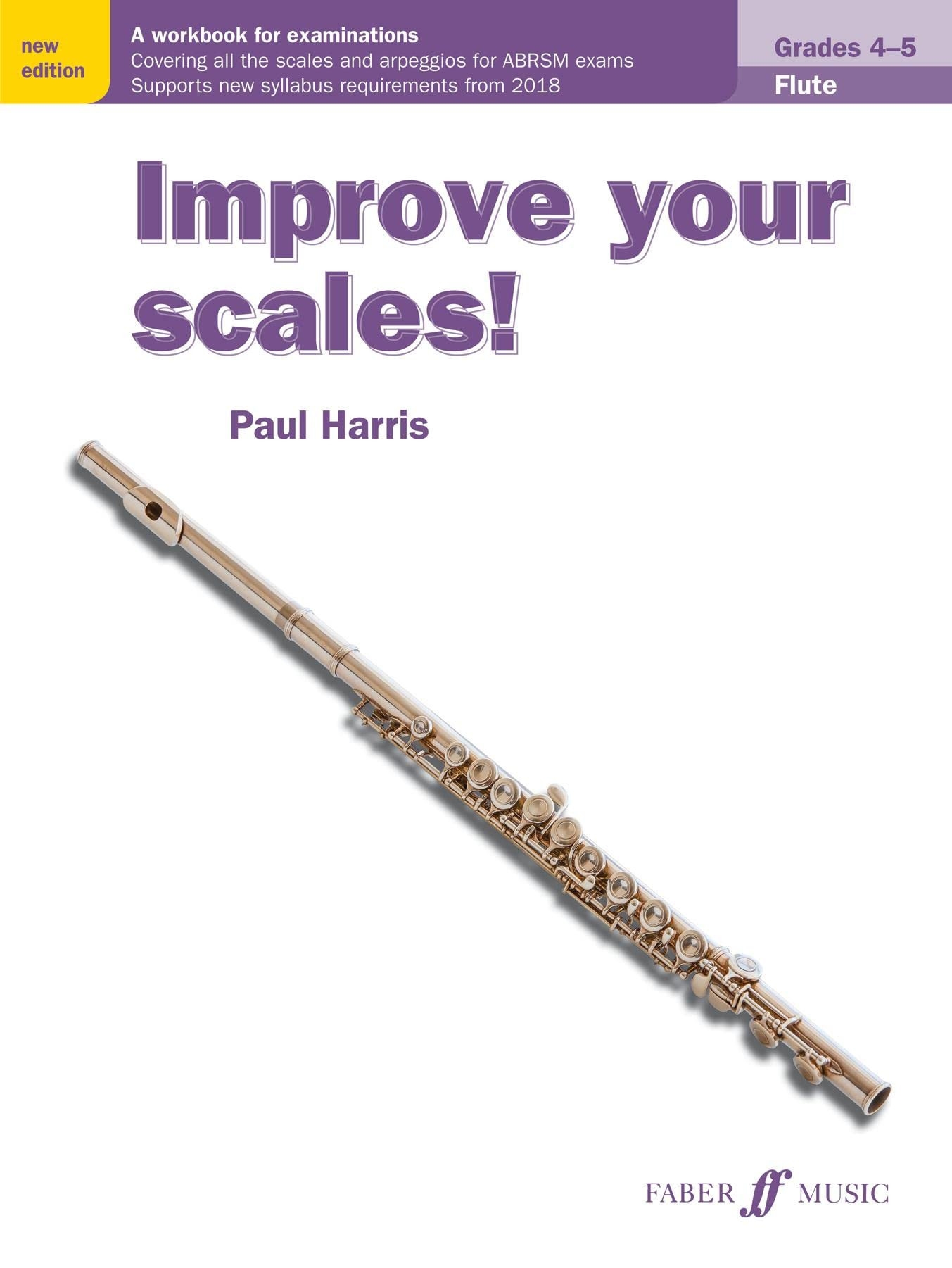 Improve your scales! Flute Grades 4-5 (Instrumental Solo) - Exercise Book