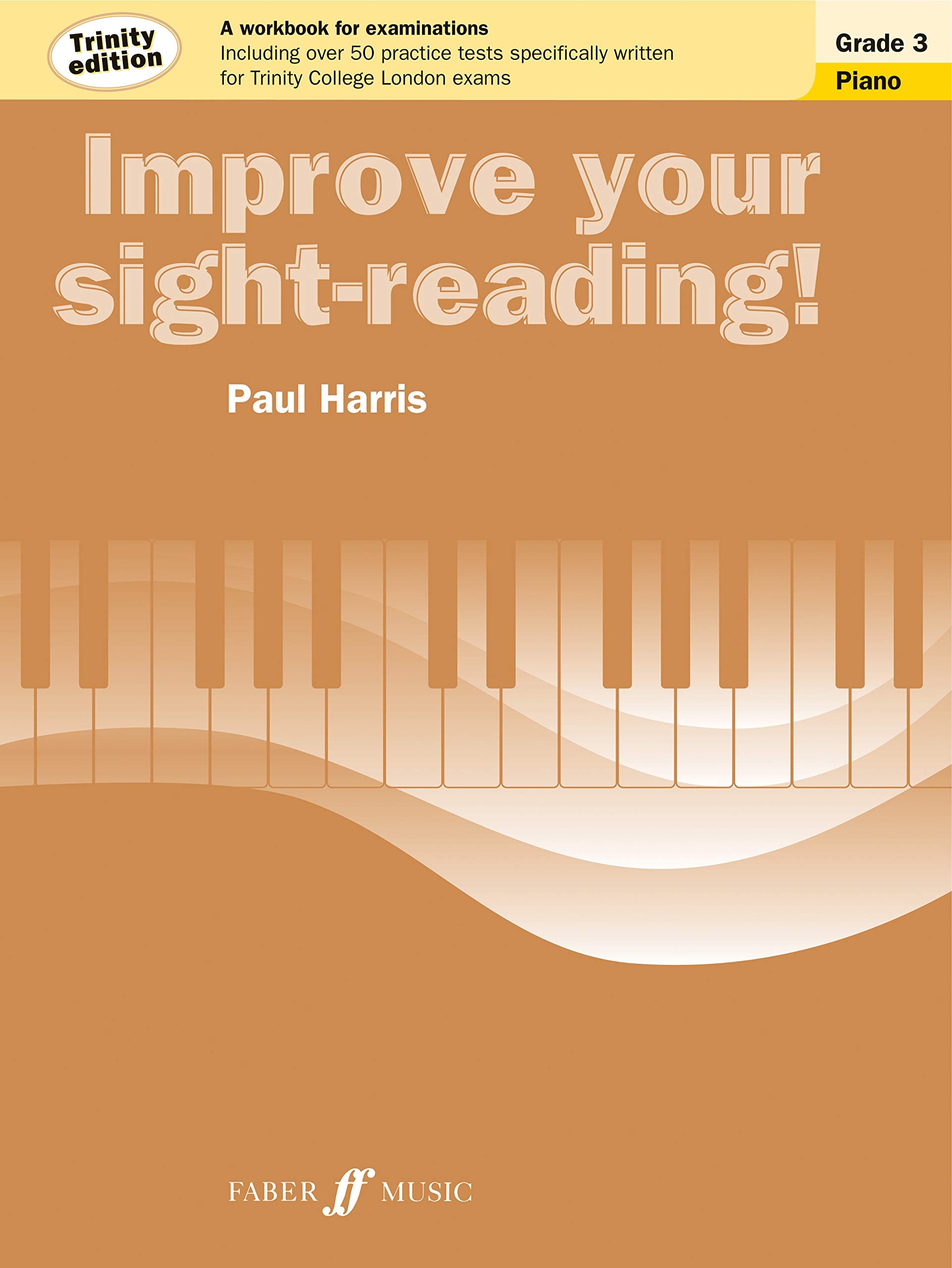 Improve your sight-reading Trinity Edition Piano Grade 3 (Piano Solo) - Exercise Book