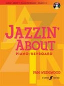 EASY JAZZIN ABOUT  PIANO KEYBOARD /CD  GRADE 3 -5 -Repertoire Books