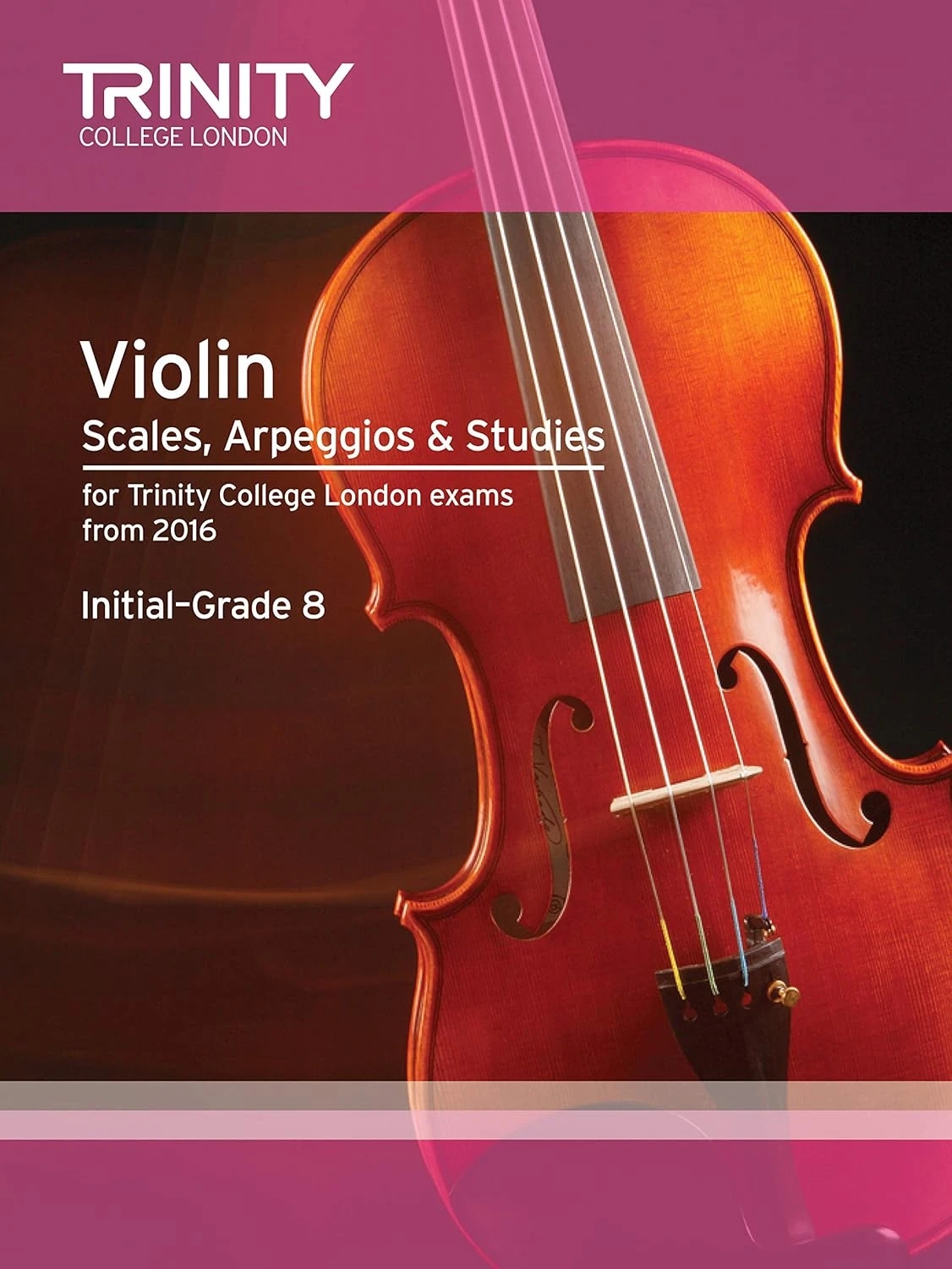Trinity Violin Scales Arpeggios & Studies 2016 Grade Initial-8 