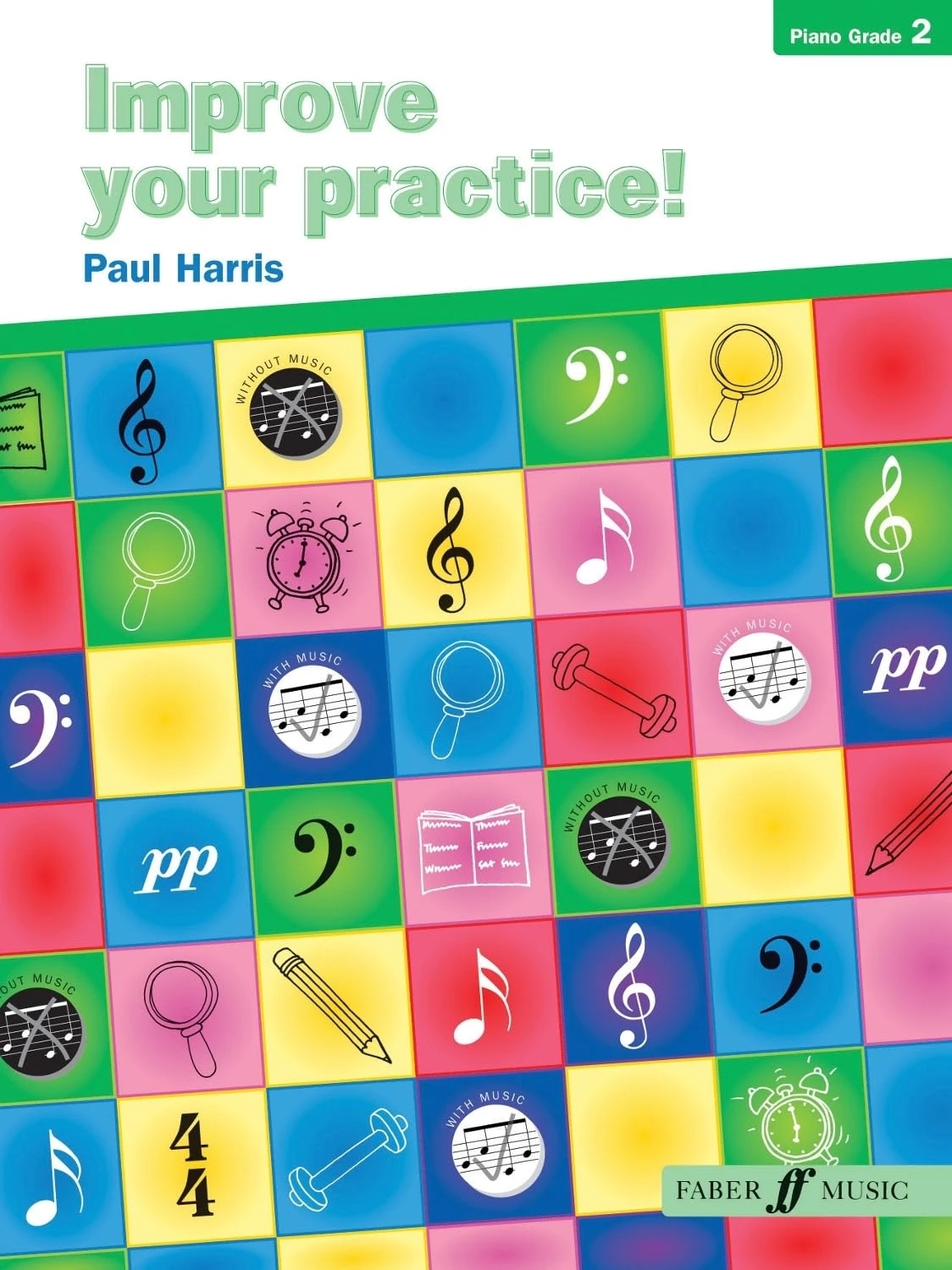 Improve Your Practice, Piano - Grade 2