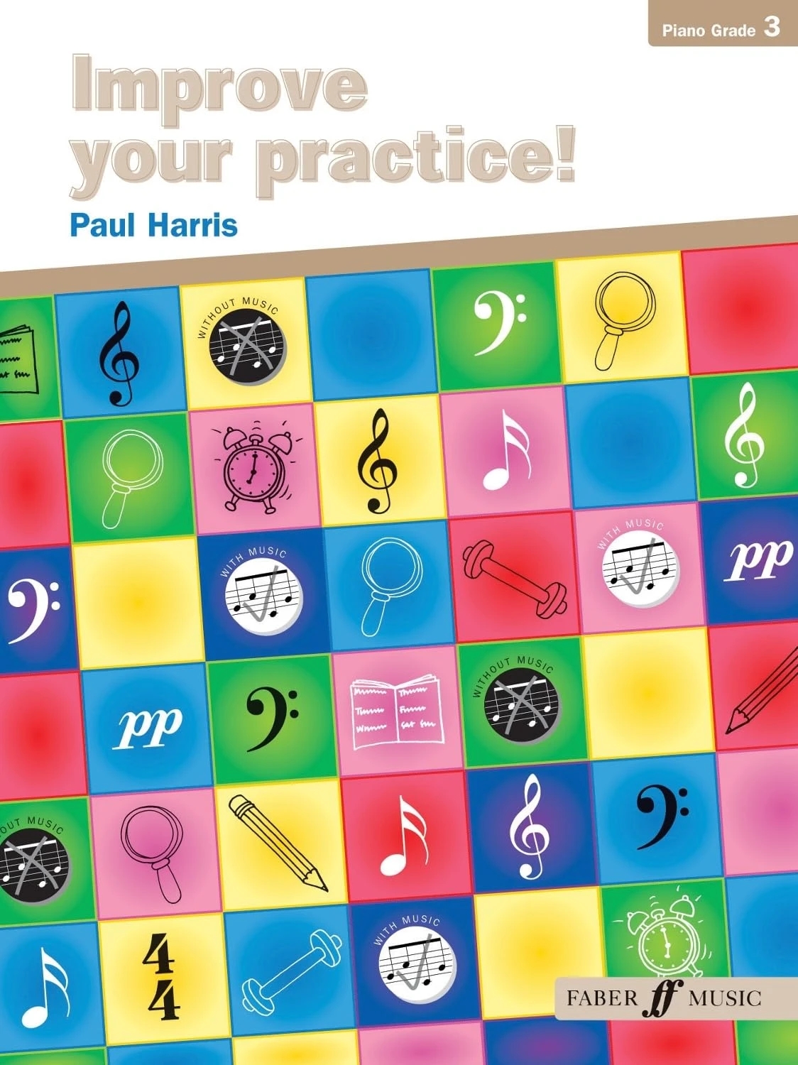 Improve Your Practice, Piano – Grade 3