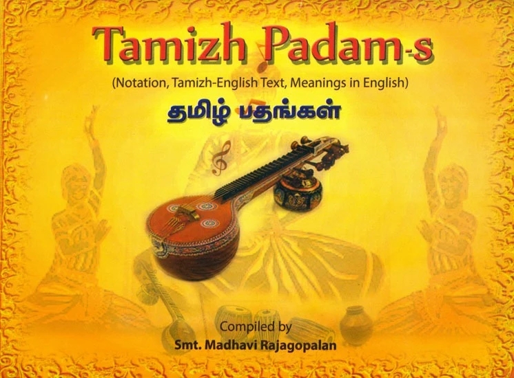 Tamizh Padams Notation Tamil English Bilingual Music Book