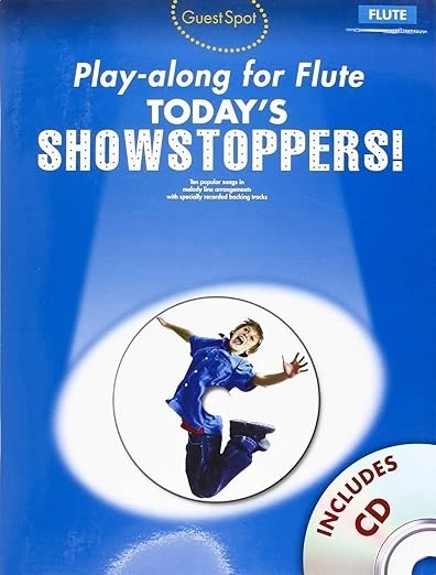 Guest Spot – Play-Along for Flute: Today’s Showstoppers! (CD)