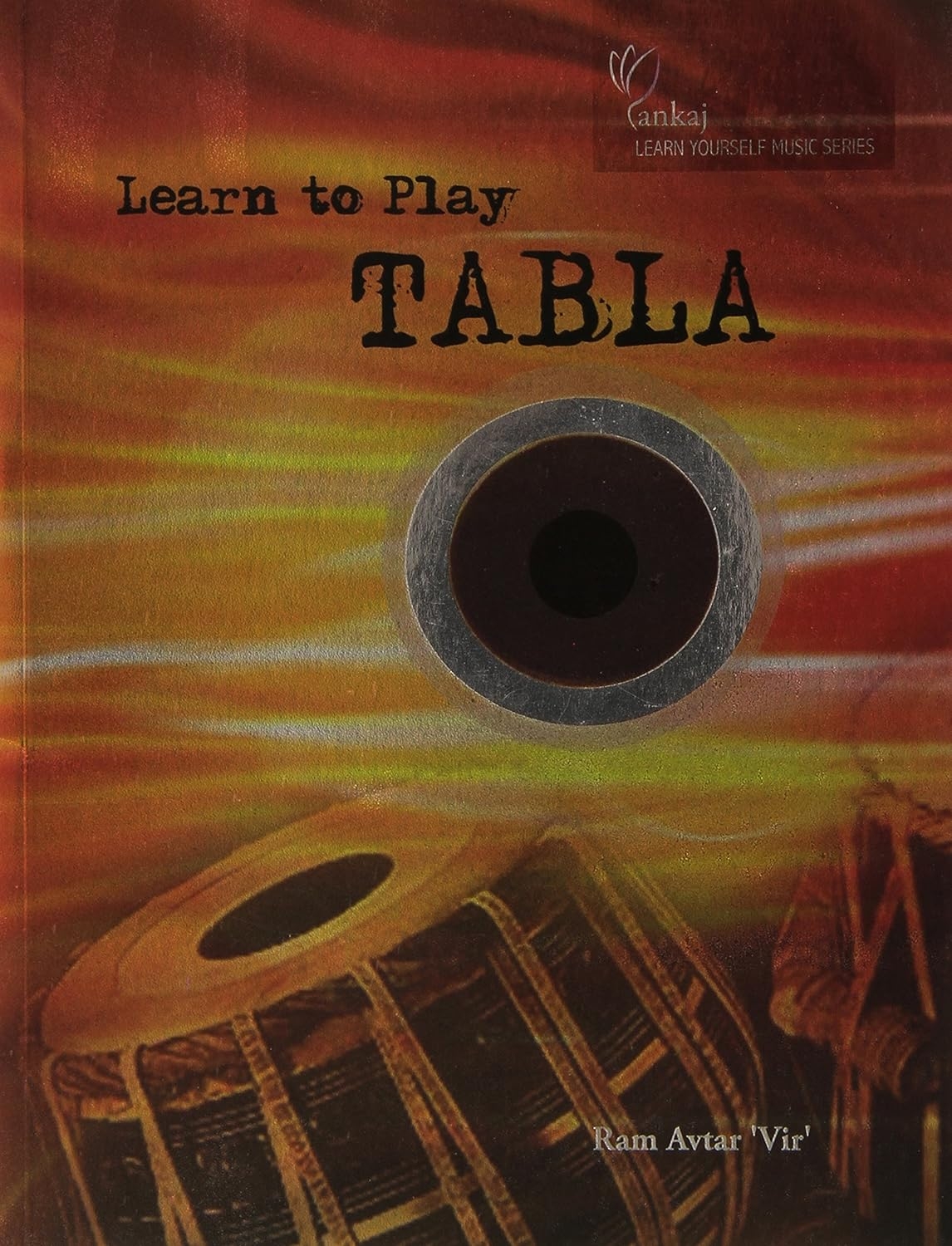 Learn to Play on Tabla  Pankaj