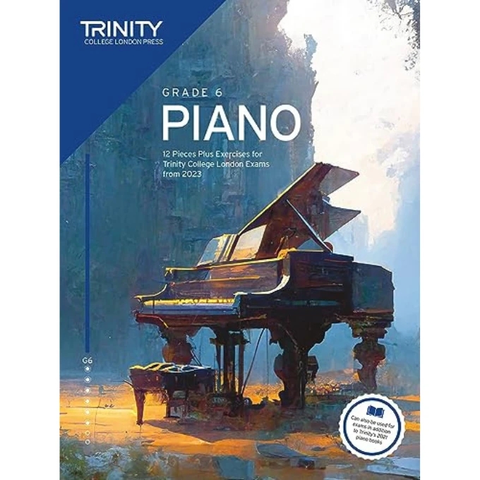 Trinity Piano Exam Pieces Plus Exercises from 2023 Grade 6