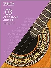 Trinity Classical Guitar Exam Pieces From From 2020-2023: Grade 3
