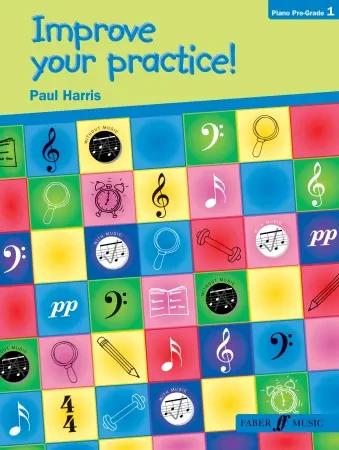 Improve your practice! Piano Beginners (Piano Solo) - Exercise Book