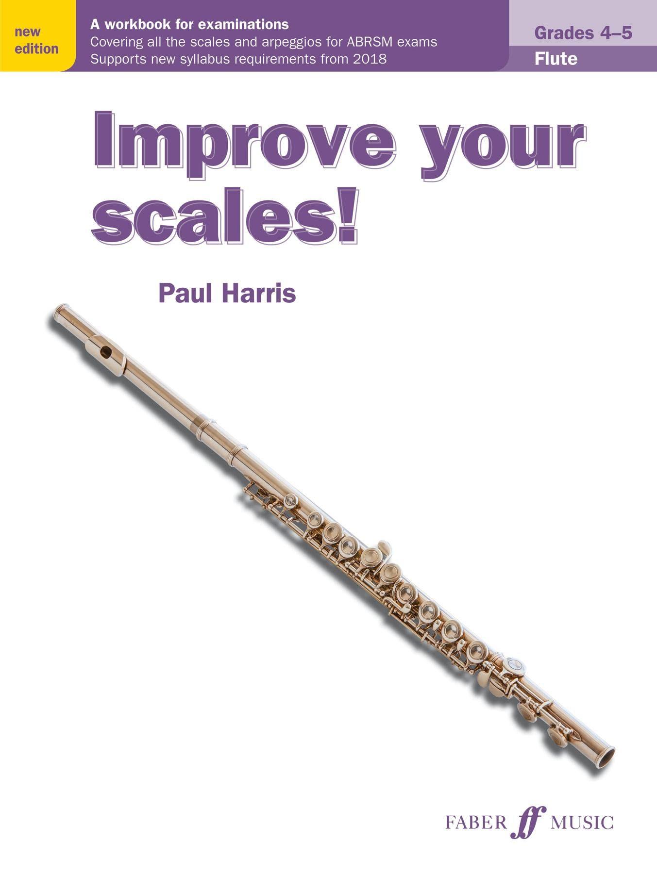 Improve your scales! Flute Grades 4-5 (Instrumental Solo) - Exercise Book