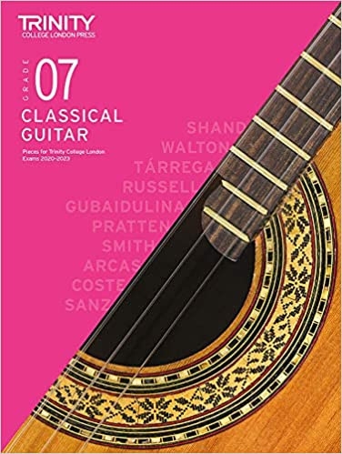 Trinity Classical Guitar Exam Pieces From From 2020-2023: Grade 7